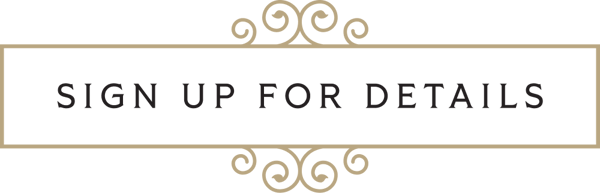 Sign Up for Details